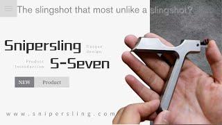 Shooting Snipersling S-Seven, the slingshot that most unlike a slingshot?