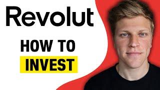 How to Invest on Revolut  (2025)
