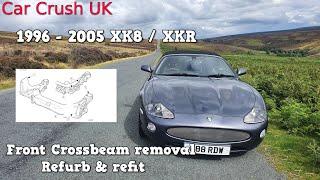 1996 to 2005 XK8 / XKR front crossbeam - removal, Refurbishment and refit.