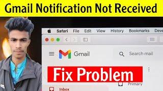 Gmail Notification Not Received or Not Come Problem - How To Fix it