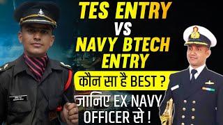 Which Is Better? TES OR Navy BTECH | Huge Opportunity In Defence Forces - Direct SSB Entry | LWS