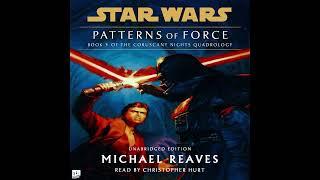 Star Wars (18 BBY): PATTERNS OF FORCE Part 1 of 2 - Coruscant Nights Vol. 3  (Unabridged AUDIOBOOK)