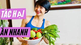  6 - Tác hại của ăn nhanh - Lợi ích của ăn chậm | Bí Mật Sức Khoẻ Toàn Diện