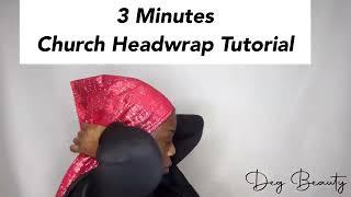 How To Tie 3 Minutes Church Gele Headwrap