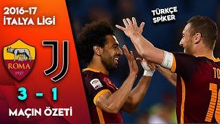 ROMA 3-1 JUVENTUS | 2016-17 Serie A - Türkçe Spiker