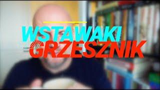 Wstawaki [#1727] Grzesznik