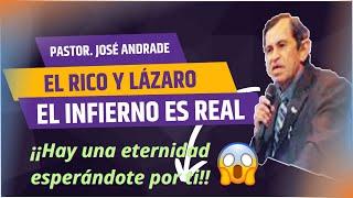 El Rico y Lázaro | Pastor José Adan Andrade | Sana Doctrina 2024