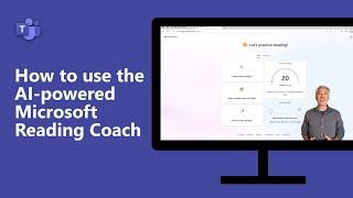How to use the AI-powered Microsoft Reading Coach for personalized reading practice