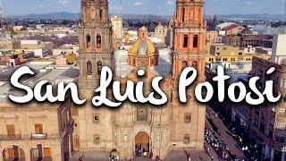 San Luis Potosí, what to do in the city