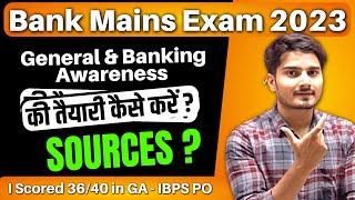 (Latest) How to Prepare General Awareness for Banking Exams | SBI IBPS PO/ Clerk Mains