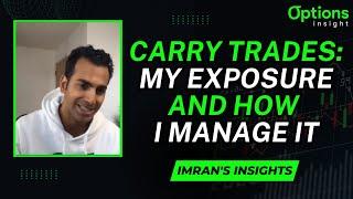 Carry Trades: My Exposure & How I Manage It