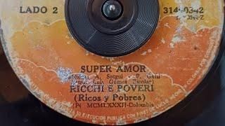 Super amor -  Ricchi & Poveri  -  Balada.