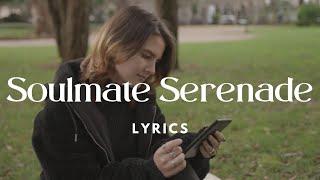 Soulmate Serenade - RF || Lyric Video