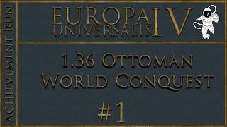 EU4 1.36 Ottoman World Conquest Live Stream P1 Creating a Strong Base