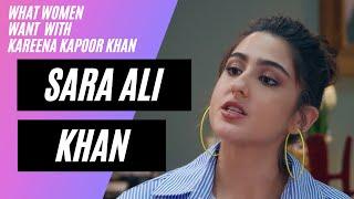 Sara Ali Khan talks about Relationships | What Women Want with Kareena Kapoor Khan