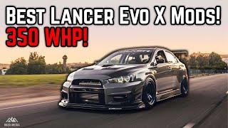 How to Build a 350 WHP Lancer Evo X!