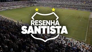 RESENHA SANTISTA - 18/05/2022