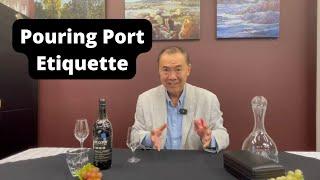 Pouring Port etiquette | APWASI | Wine | Dr. Clinton Lee