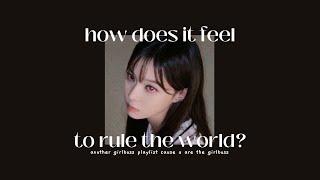[playlist] how does it feel to rule the world?│ another powerful girlboss playlist