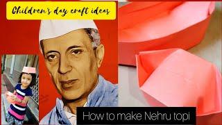 How to make NehruTopi |Children's Day| craft Ideas |November14|chachaji|GandhiTopi |Hnzzient By Hana