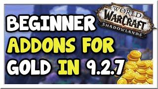 13 Must-Have Goldmaking Addons/Tools for Beginners in 9.2.7! | Shadowlands | WoW Gold Making Guide