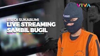 GERCEP! Ibu Rumah Tangga Live Streaming Bugil Dipergoki Polisi