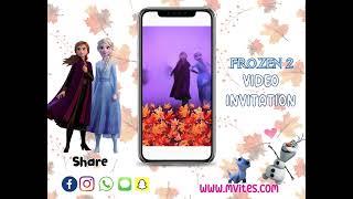 Frozen 2 Video Invites by www.mvites.com