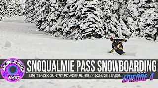 Legit BACKCOUNTRY POWDER SNOWBOARDING in Snoqualmie Pass // EP4