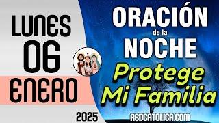 Oracion de la Noche de Hoy Lunes 06 de Enero - Tiempo De Orar