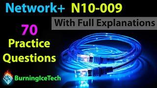 CompTIA Network+ (Certification Exam N10-009) | 70 Questions with Explanations