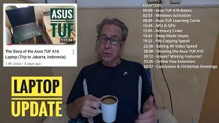 Getting to Know The Asus TUF A16 - UPDATE