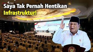 Tegas Prabowo: "Saya Tak Pernah Hentikan Infrastruktur!"