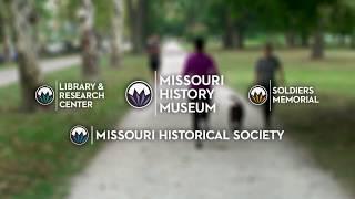 Missouri History Museum: Find Yourself Here.
