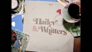 Hailey Whitters - Red Wine & Blue (Official Audio)