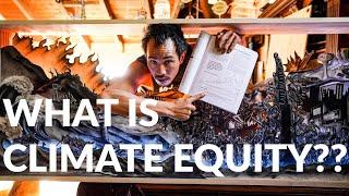 Explaining Climate Equity - With Eric Berlow and Von Wong ft. Cadence Lark #ClimateEquity