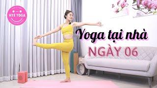 Yoga Tại Nhà | Ngày 06 | Hye Yoga