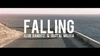 Club Banditz & Digital Militia ft. Steklo - Falling (Official Video)