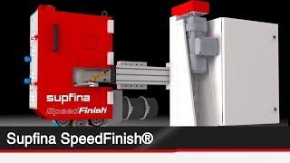 Supfina - SpeedFinish