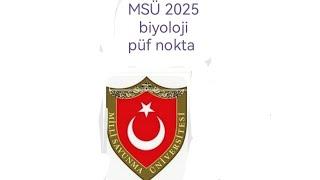 MSÜ 2025 biyoloji püf nokta kazan hızlı tekrar kolay biyolojimle