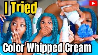 I Tried a Temporary COLOR WHIPPED CREAM on my Natural Hair | Here’s What Happened..