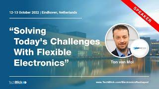 TNO at Holst Centre | Solving Today's Challenges with Flexible Electronics