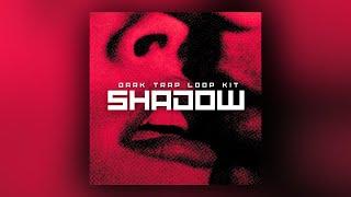 [FREE] Dark Trap Sample Pack / Loop Kit 2024 "SHADOW" [Future, 21Savage, Southside, Nardo Wick]