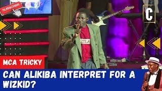 CAN ALIKIBA INTERPRET FOR A WIZKID? WIZKID? BY: TRICKY