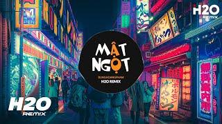 Mật Ngọt (H2O Remix) - DUNGHOANGPHAM | Ngọt Ngào Người Hứa Với Tôi Câu Thủy Chung Hot TikTok Remix