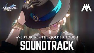 Aventurine Theme Music - The Golden Touch | HQ Soundtrack Cover | Honkai Star Rail OST |