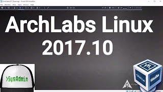 ArchLabs Linux 2017.10 Minimo Installation + Overview on Oracle VirtualBox [2017]