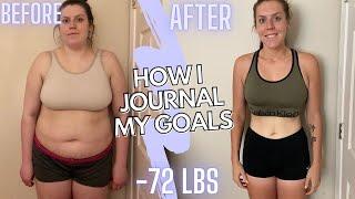 HOW I JOURNAL MY GOALS | My Weight Loss Journey | Journaling for Weight Loss & Mental Health