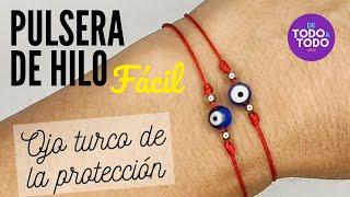 Pulsera de HILO ROJO de la protección fácil. Paso a paso.