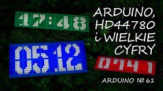 Arduino 61: HD44780 i wielkie cyfry