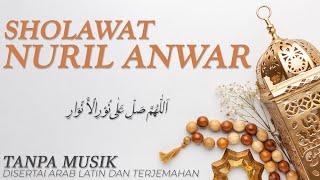 Sholawat Penghilang Susah!! Sholawat Nuril Anwar  dan Artinya 1 Jam Merdu Tanpa Musik | An Nafi